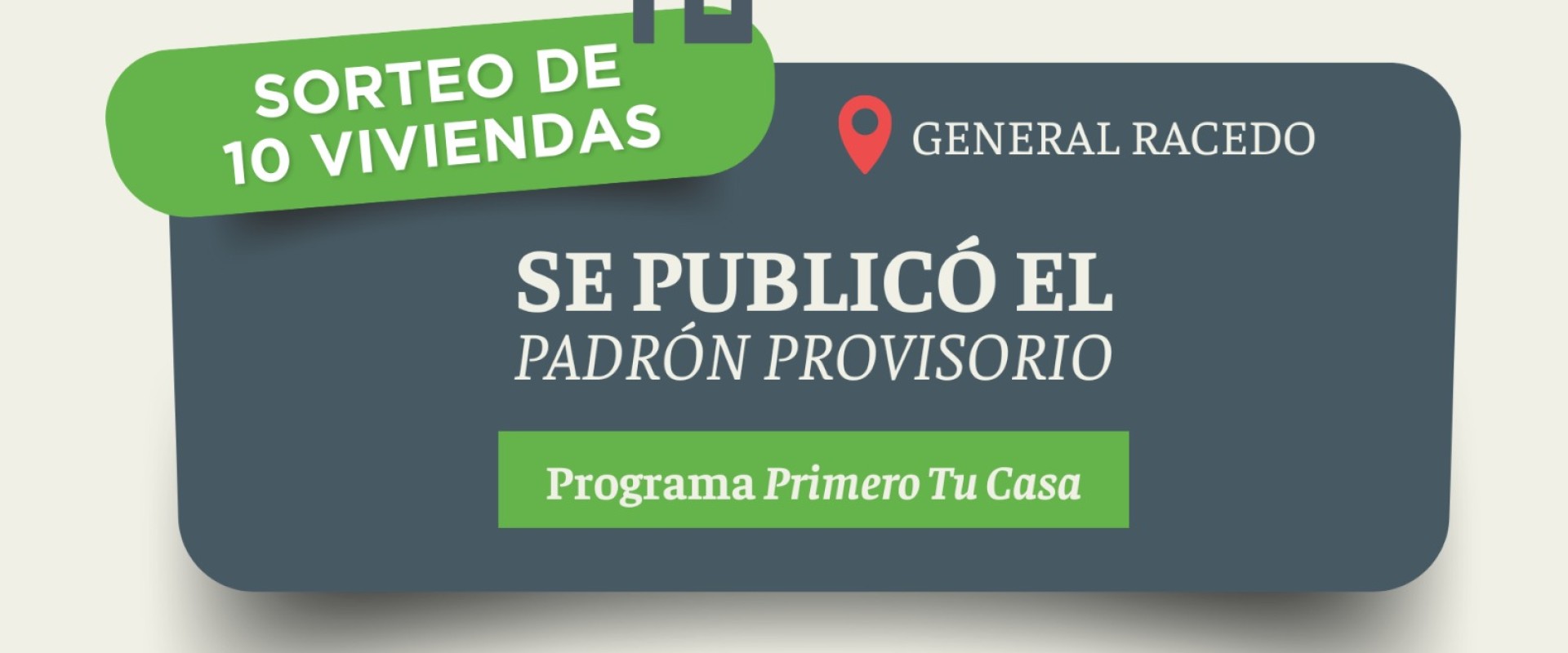 Padr&oacute;n provisorio para el sorteo de 10 viviendas en Racedo